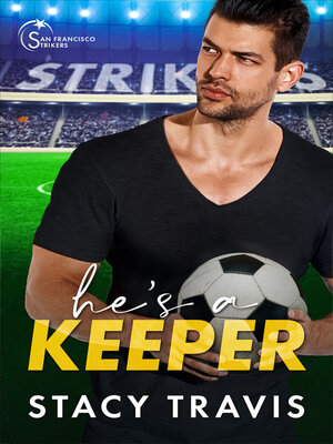 cover image of He's a Keeper